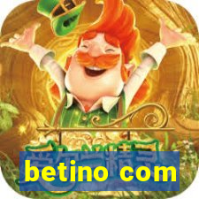 betino com